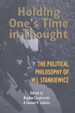 Holding One's Time in Thought