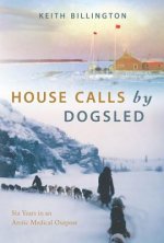 House Calls by Dogsled