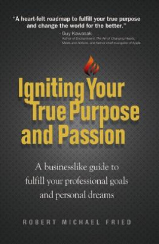 Igniting Your True Purpose and Passion