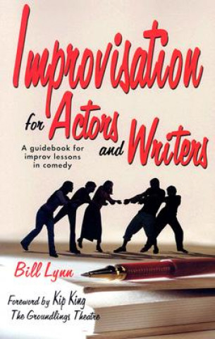 Improvisation for Actors & Writers