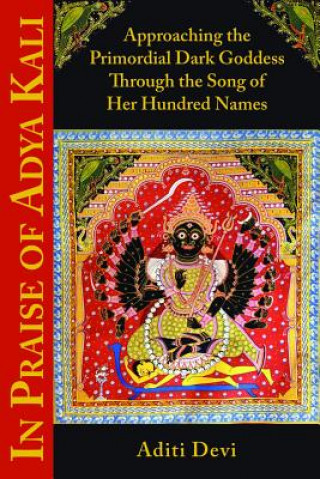 In Praise of Adya Kali