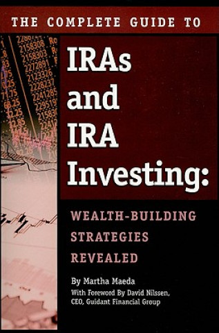 Complete Guide to IRAs & IRA Investing