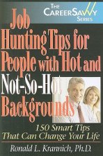 Job Hunting Tips for People with Hot & Not-So-Hot Backgrounds
