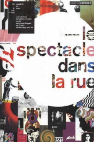 Le spectacle dans la rue