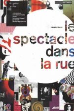 Le spectacle dans la rue