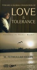 Toward a Global Civilization of Love & Tolerance -- CD Audiobook + mp3