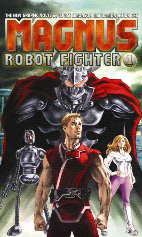 Magnus, Robot Fighter