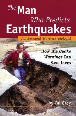 Man Who Predicts Earthquakes