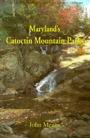 Maryland's Catoctin Mountain Parks