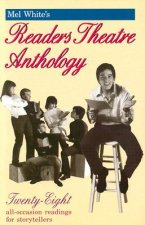 Mel White's Readers Theatre Anthology