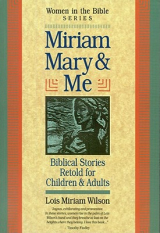 Miriam, Mary and Me