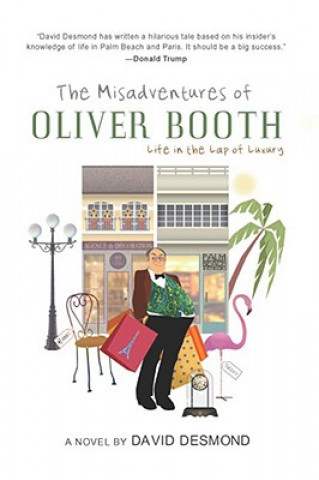 Misadventures of Oliver Booth