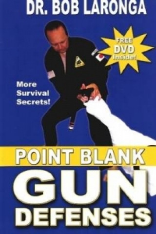 Point Blank Gun Defenses