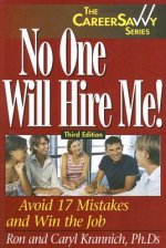 No One Will Hire Me!, 3rd Edition