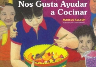 Nos Gusta Ayudar a Cocinar