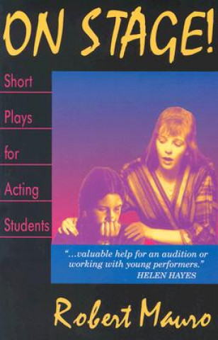 On Stage! Short Plays for Acting Students