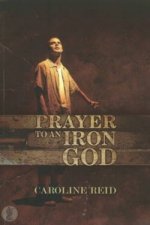 Prayer to an Iron God