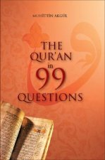Qur'an in 99 Questions