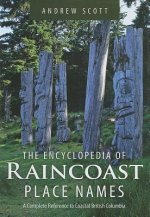 Encyclopedia of Raincoast Place Names