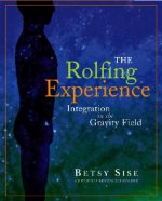 Rolfing Experience