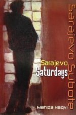 Sarajevo Saturdays / Sarajevo Subote