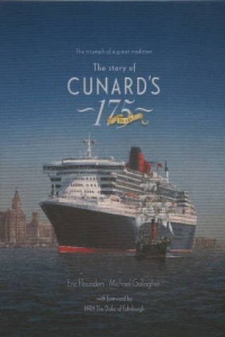 Story of Cunard's 175 Years