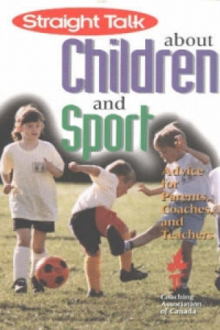 Straight Talk About Children and Sport
