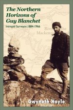 Northern Horizons of Guy Blanchet