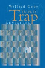 Ph.D. Trap Revisited