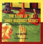 Story of the Three Buddhist Monks
