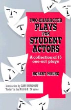 Two-Character Plays for Student Actors