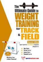 Ultimate Guide to Weight Training for Track and Field