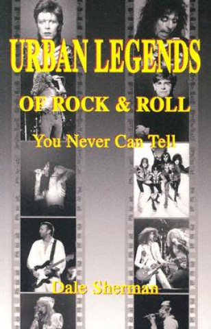 Urban Legends of Rock & Roll