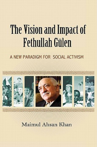 Vision & Impact of Fethullah Gulen