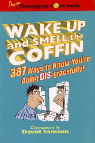 Wake Up & Smell the Coffin