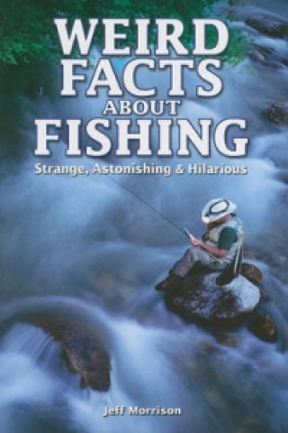 Weird Facts about Fishing