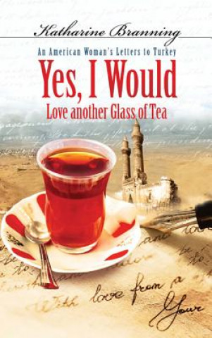 Yes I Would Love Another Glass of Tea