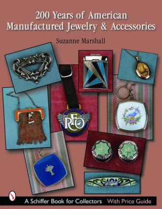200 Years of American Manufactured Jewelry and Accessories