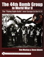 44th Bomb Group in World War II: The 