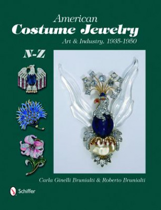 American Costume Jewelry: Art and Industry, 1935-1950, N-Z