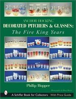 Anchor Hocking Decorated Pitchers and Glasses: Fire King Years