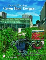 Award-winning Green Roof Designs: Green Roofs for Healthy Cities