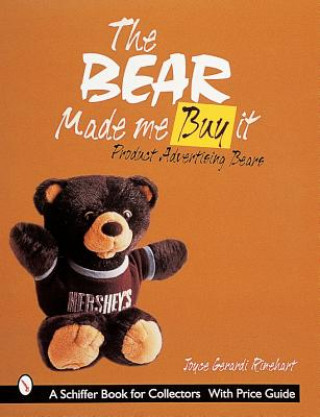 Bear Made Me Buy It: Product Advertising Bears