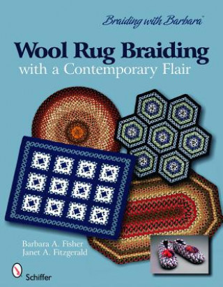 Braiding with Barbara': Wool Rug Braiding with a Contemporary Flair