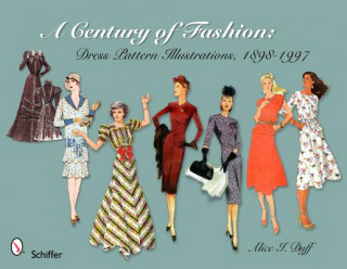 Century of Fashion: Dress Pattern Illustrations, 1898-1997
