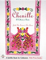 Chenille: A Collectors Guide