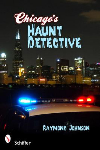 Chicago's Haunt Detective