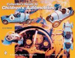 Collectoras Guide to Childrenas Automobiles