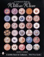 Collector's Guide to Willow Ware