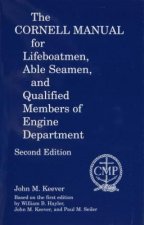 Cornell Manual for Lifeboatmen, Able Seamen, and Qualified Members of Engine Department